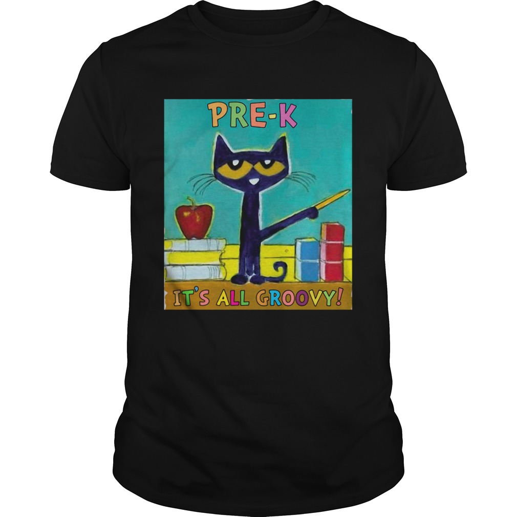 PREK ITS ALL GROOVY CAT shirt