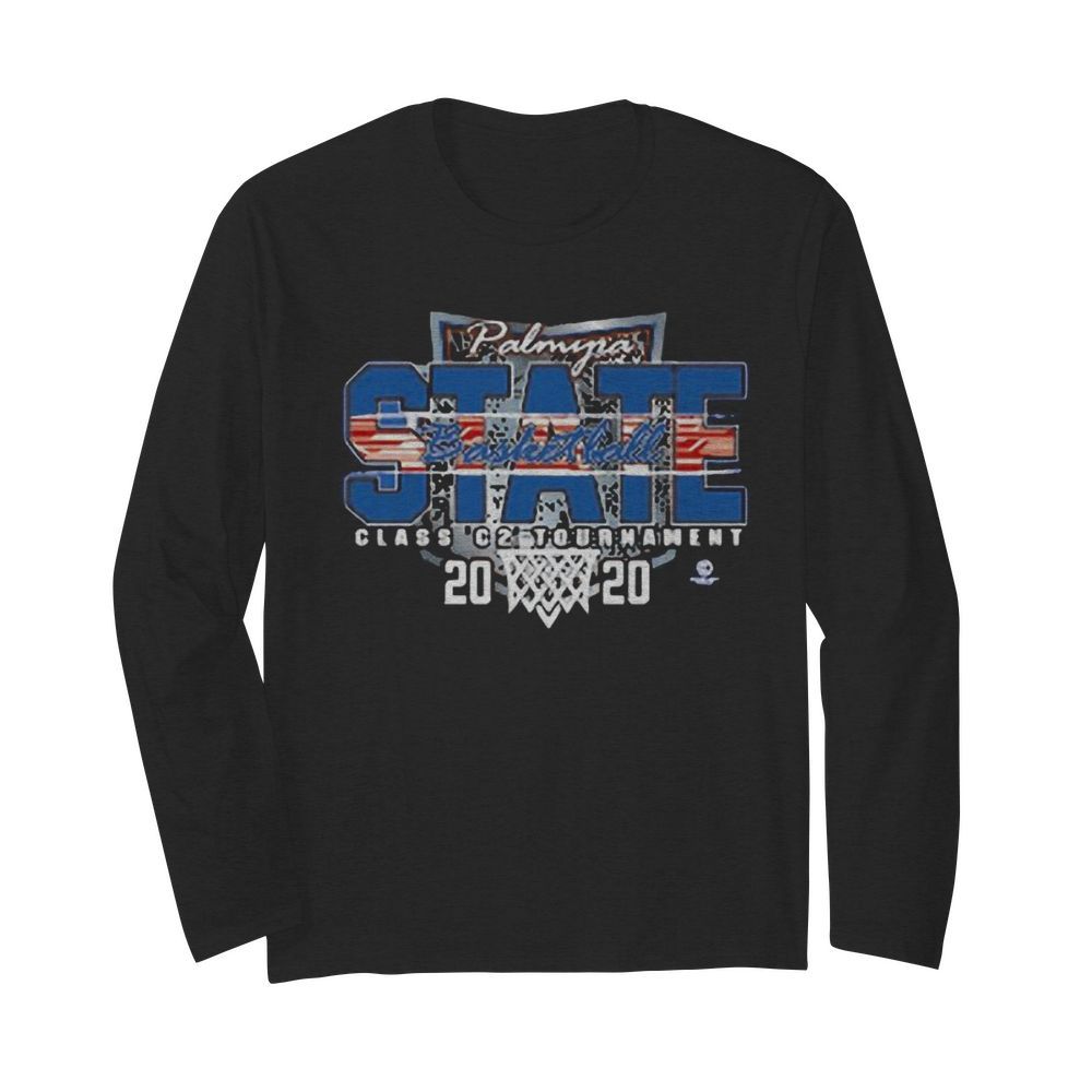 Palmyra state basketball class c2 tournament 2020  Long Sleeved T-shirt 