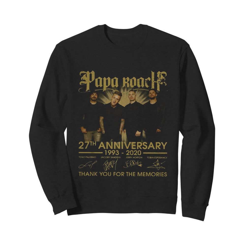 Papa Roach 27th Anniversary 1993 2020 Thank You For The Memories Signatures  Unisex Sweatshirt