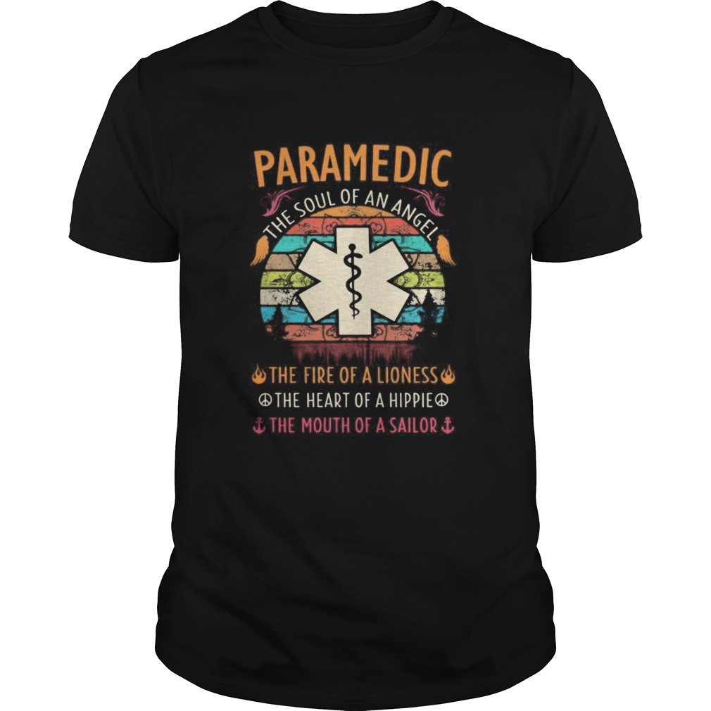 Paramedic the soul of an angel the fire of a lioness the heart of a hipple the mouth of a sailor vi