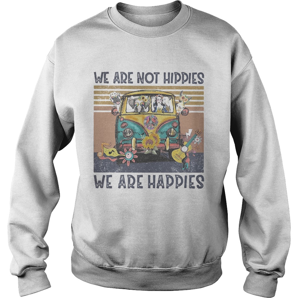 Peace bus elephant we are not hippies we are happies vintage retro  Sweatshirt