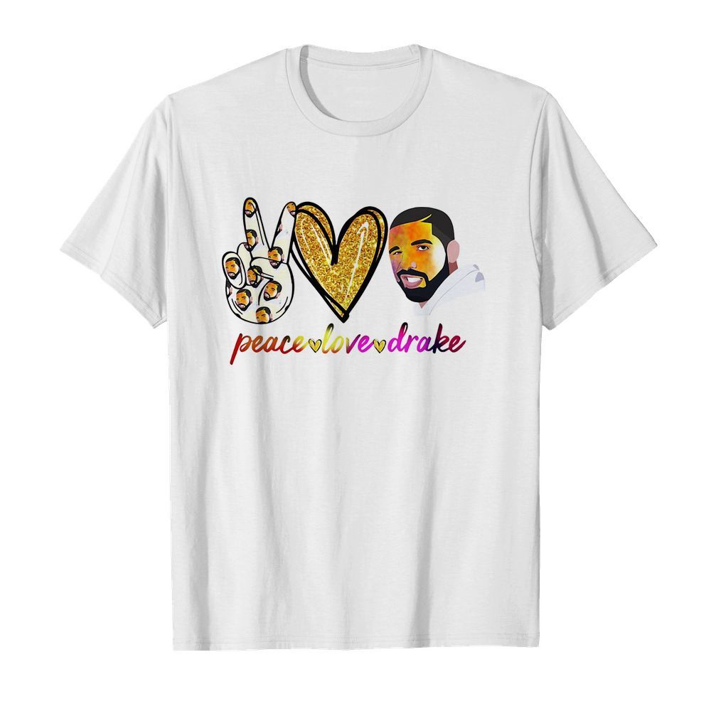 Peace love drake diamond shirt