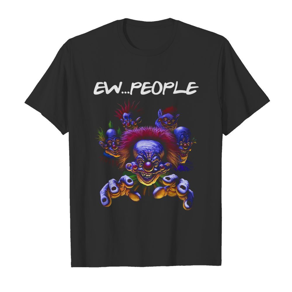 Pennywise IT Horror Ew People Halloween shirt