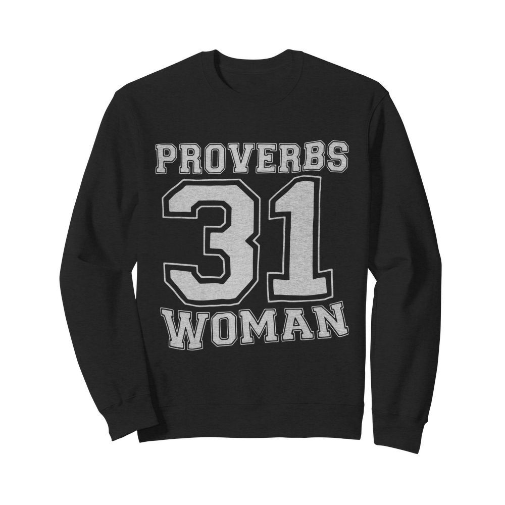 Proverbs 31 Woman  Unisex Sweatshirt