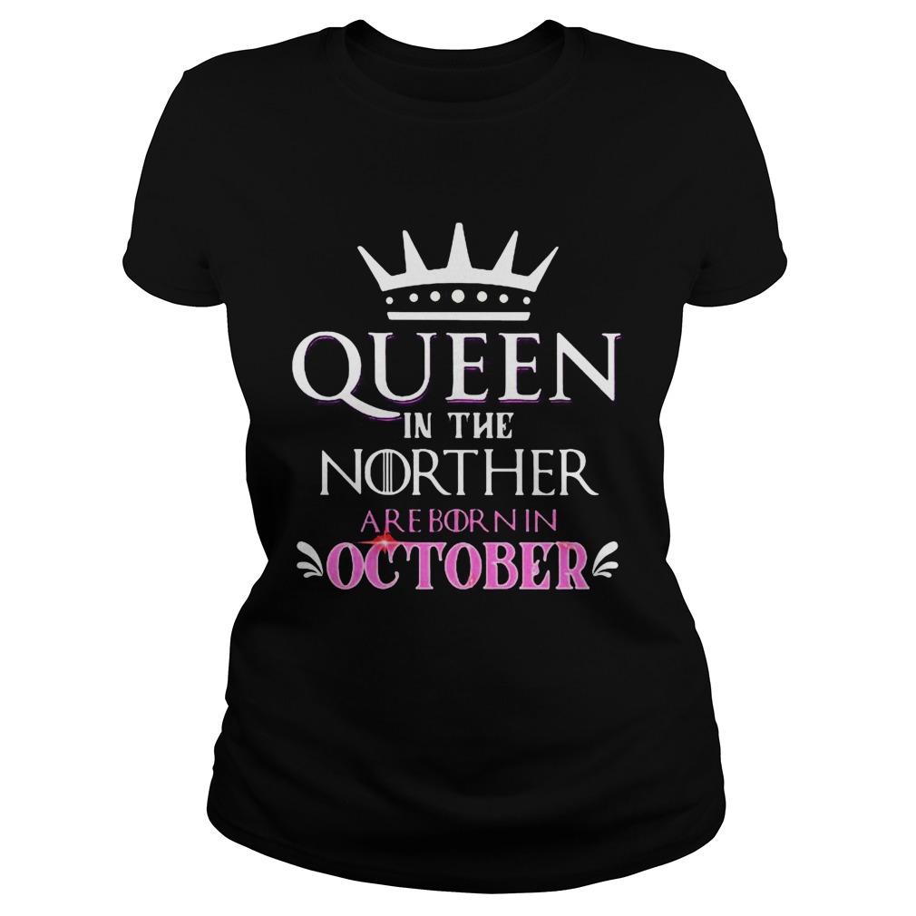 Queen in the norther are born in october  Classic Ladies