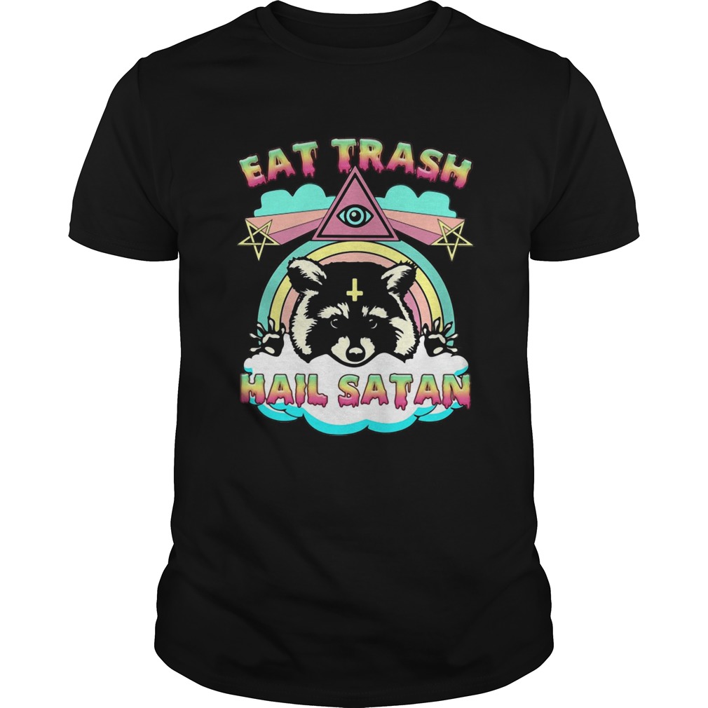 Raccoon Eat Trash Hail Satan shirt