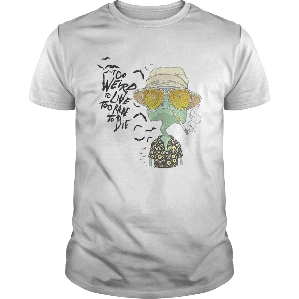 Rango too weird to live too rare to die  Unisex