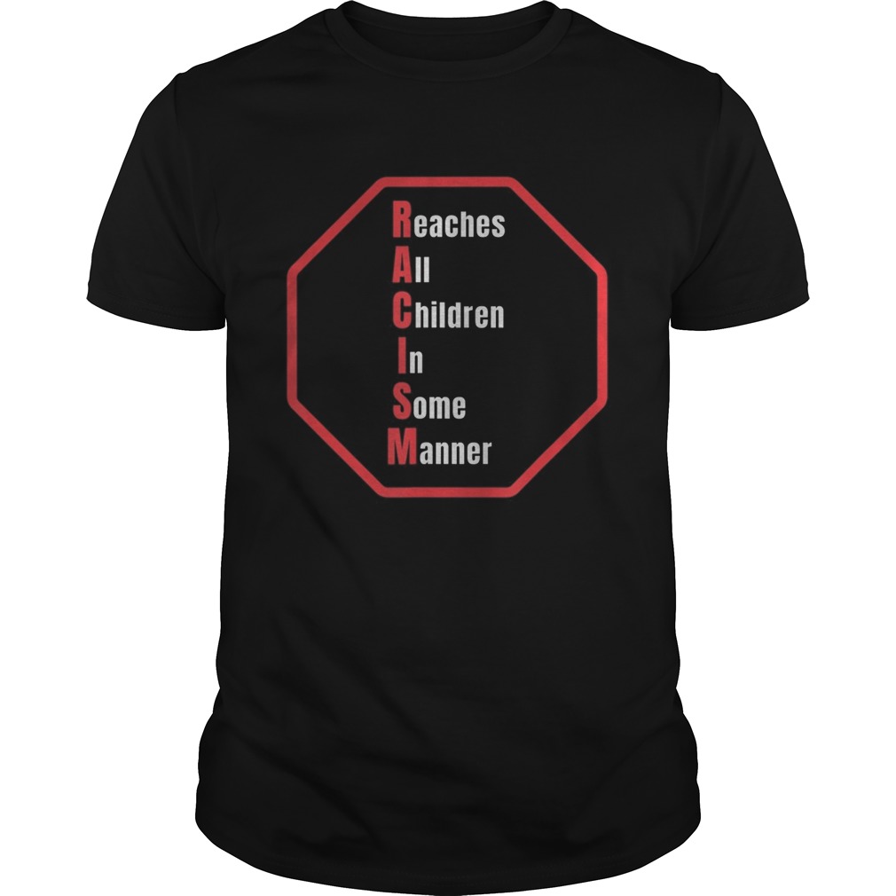 Reaches All Children In Some Manner Educational Clothing shirt