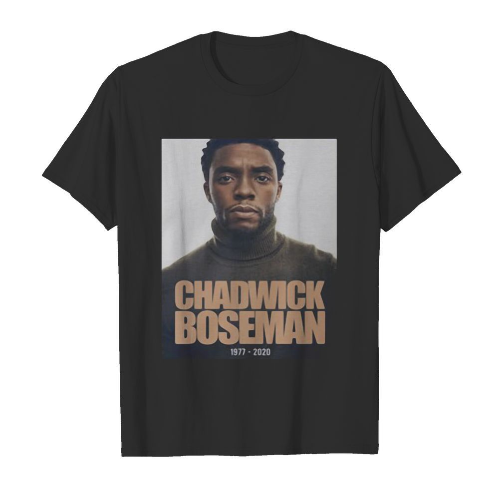 Rip black panther chadwick Boseman actor 1977 2020 shirt