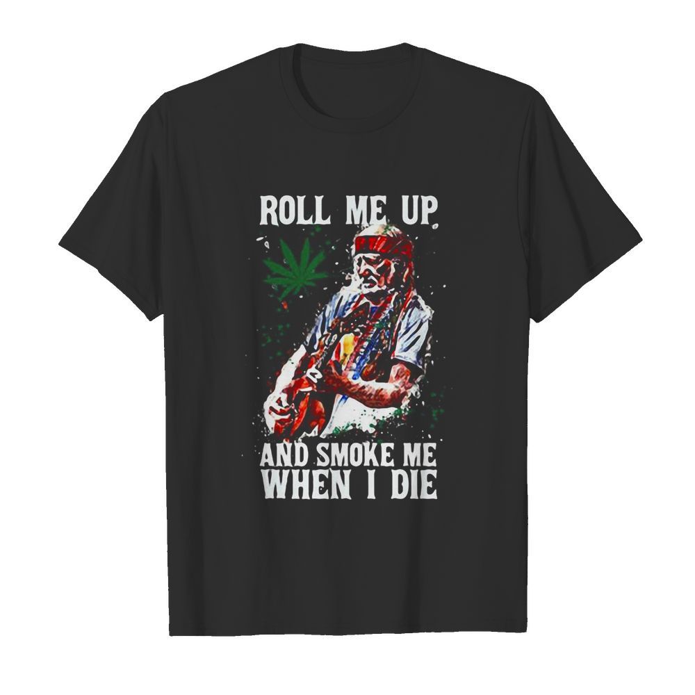 Roll me up and smoke me When I die Cannas  Classic Men's T-shirt