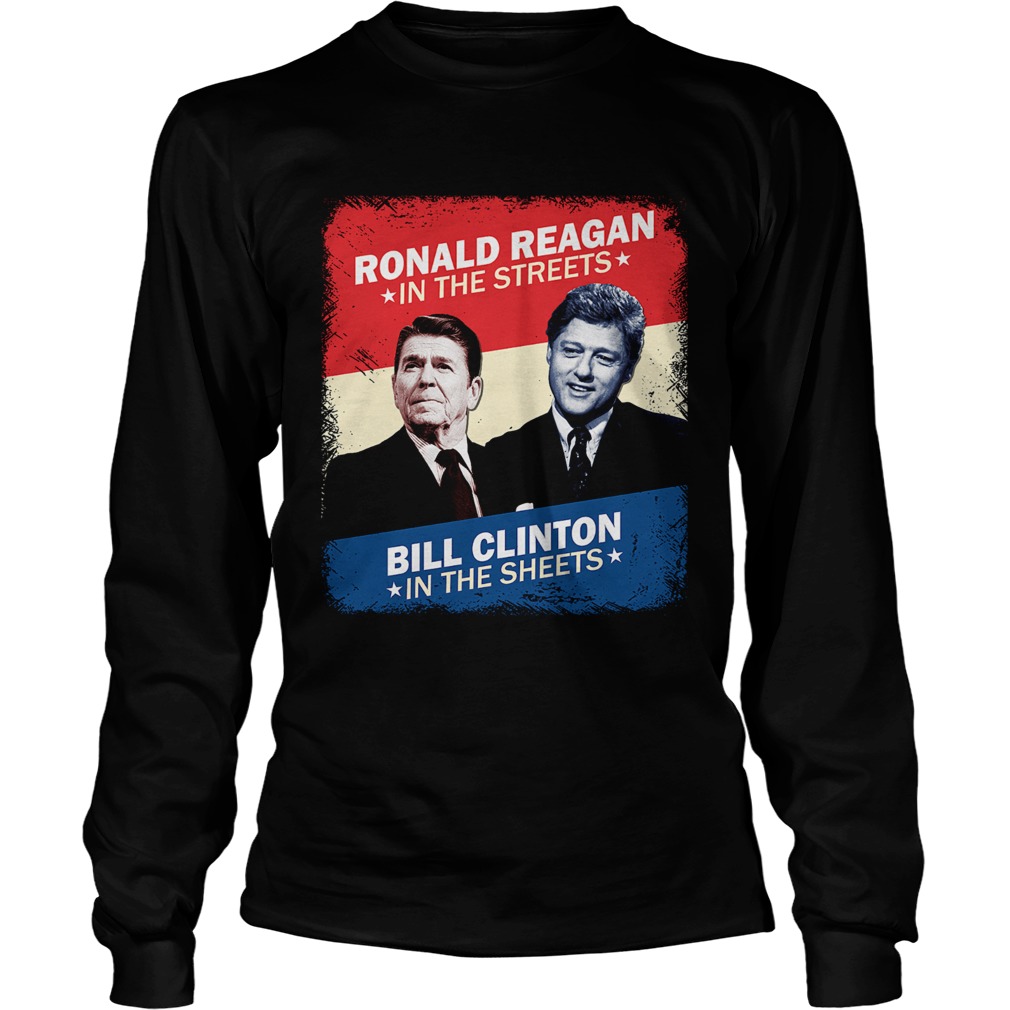 Ronald Reagan Bill Clinton  Long Sleeve