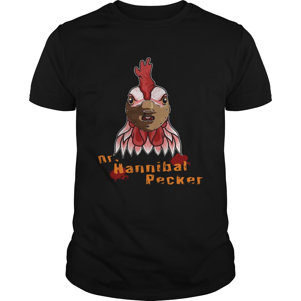 Rooster Dr Hannibal Lecter Pecker shirt