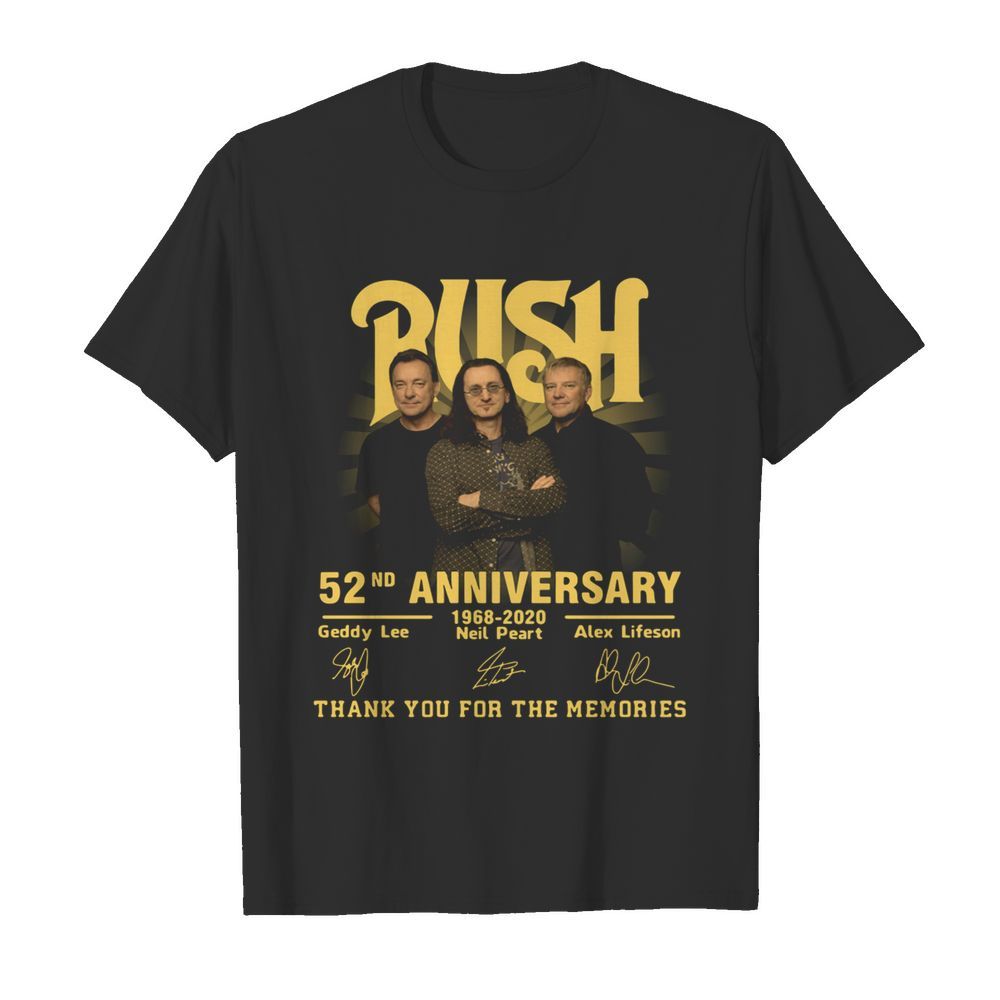 Rush 52nd Anniversary 1968 2020 Thank You For The Memories Signatures shirt