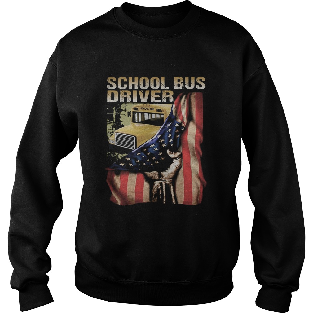 School bus driver american flag independence day  Sweatshirt