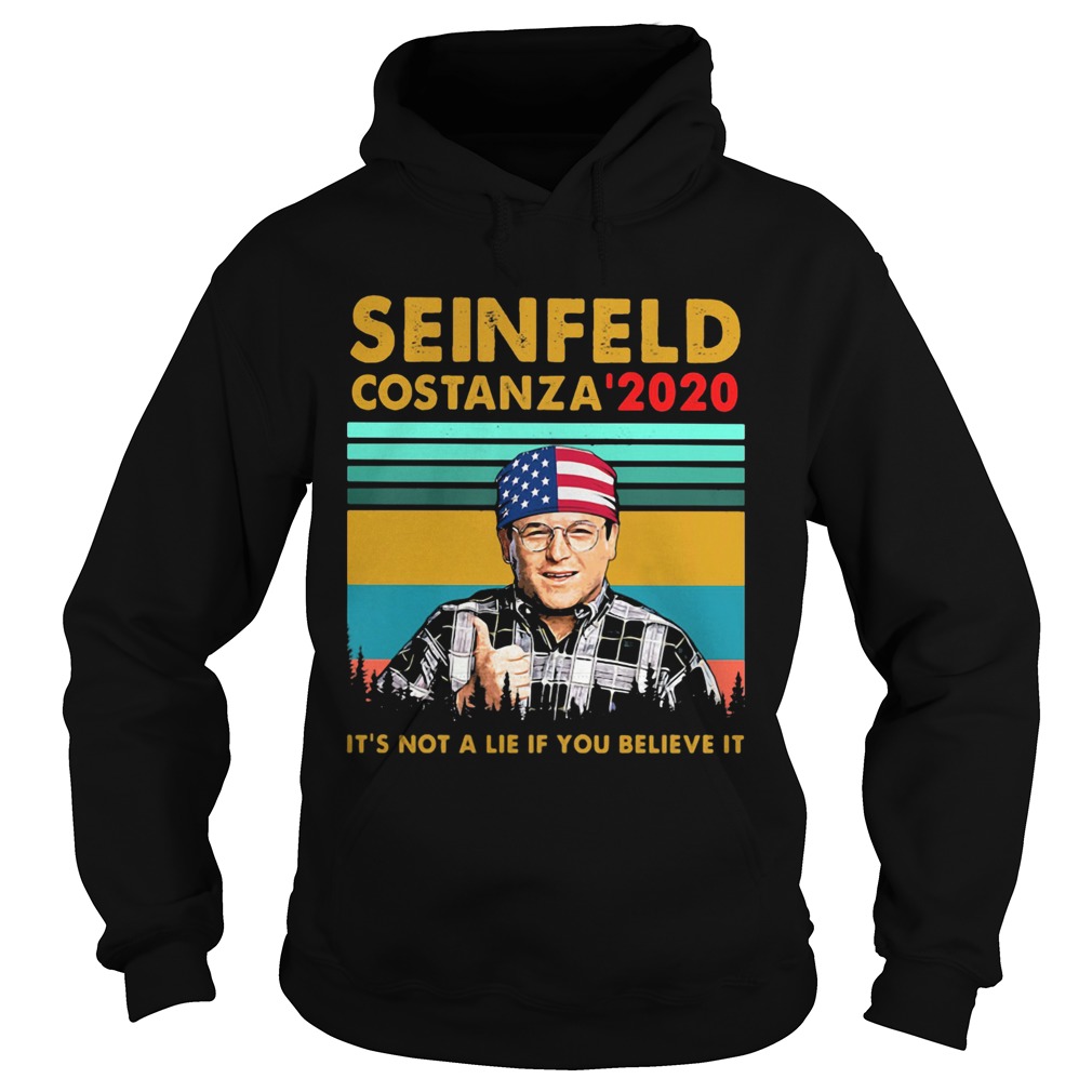 Seinfeld costanza 2020 its not a lie if you believe it vintage retro  Hoodie