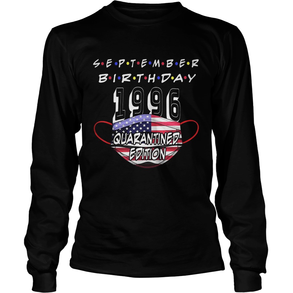 September Birthday 1996 Quarantine Edition My Birthday 24th Mask American Flag  Long Sleeve