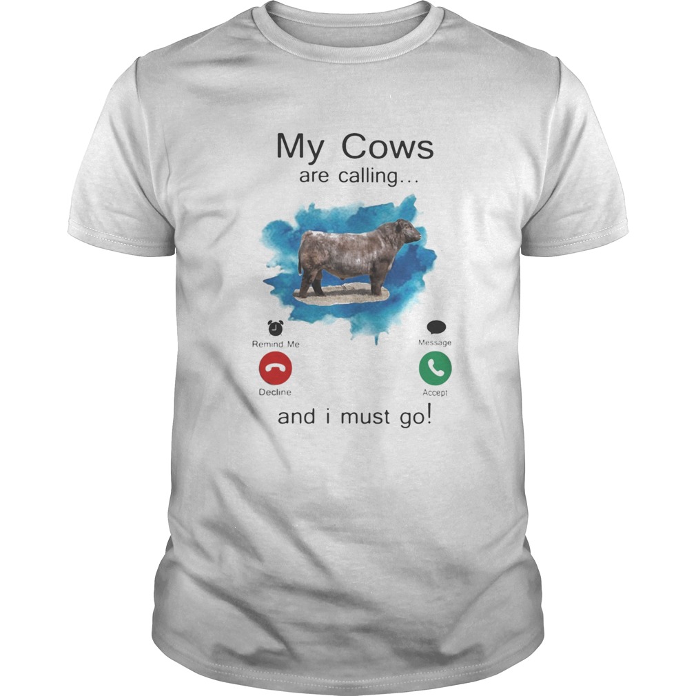 Shorthorn My cows are calling and i must go shirt