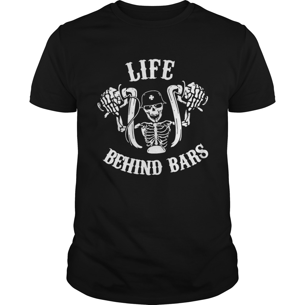 Skeleton Motorcycle Life Behind Bars  Unisex