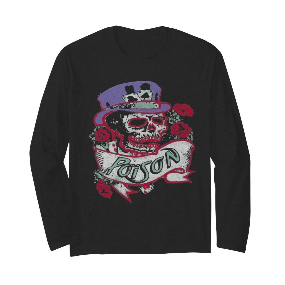 Skeleton poison band roses  Long Sleeved T-shirt 