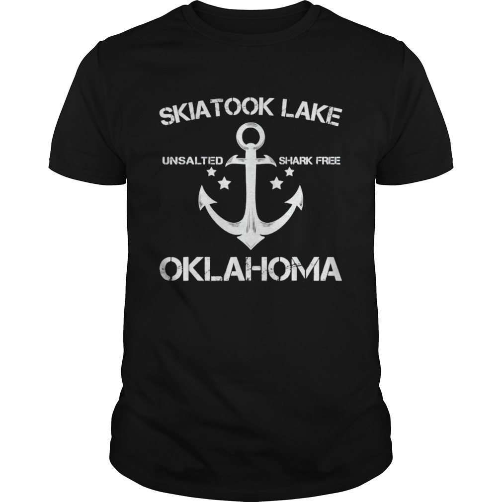 Skiatook Lake Unsalted Shark Free Oklahoma  Unisex