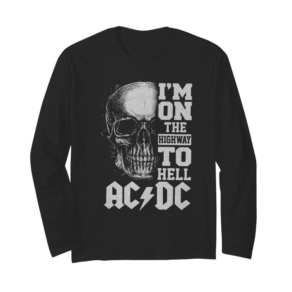 Skull Im On The Highway To Hell AC DC  Long Sleeved T-shirt 