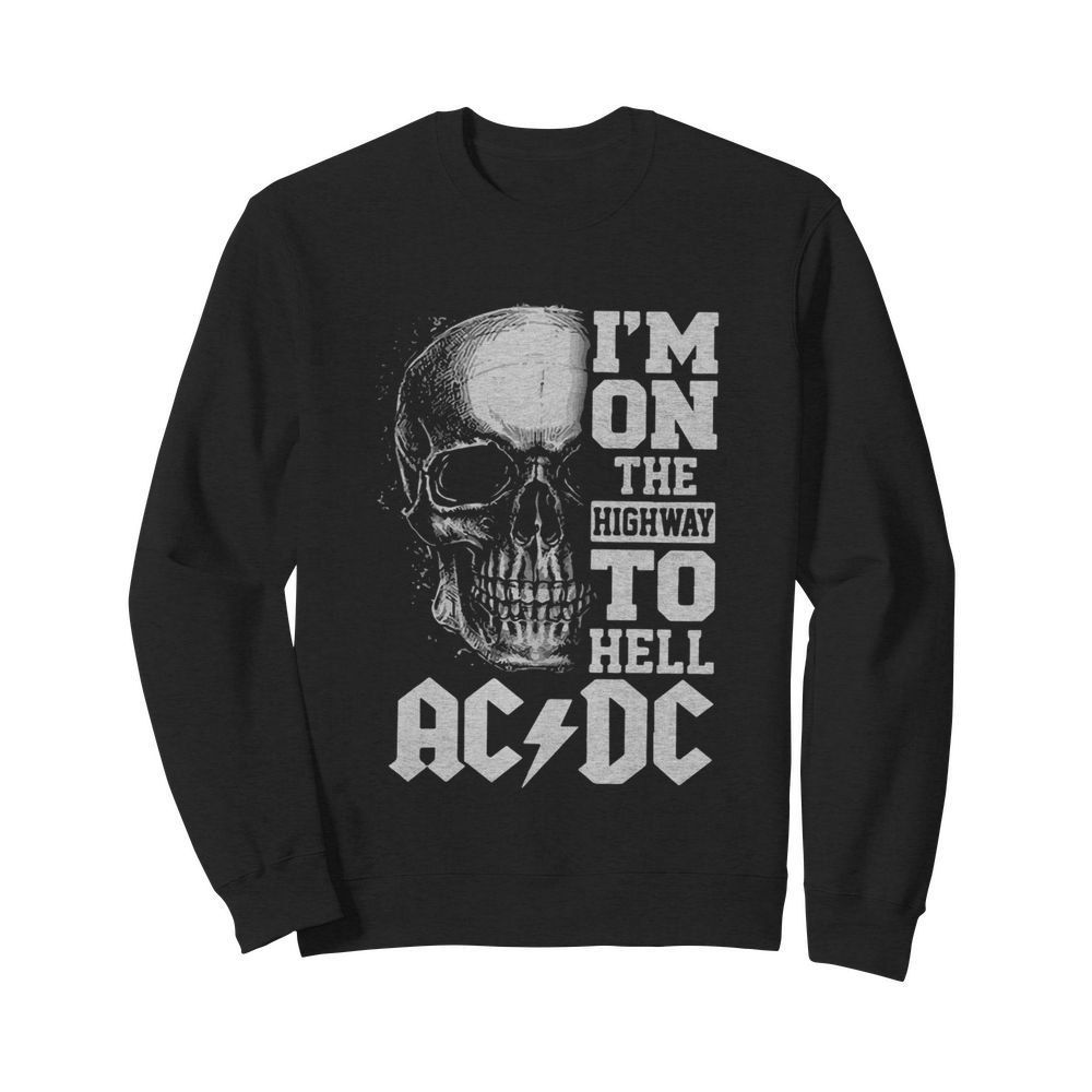 Skull Im On The Highway To Hell AC DC  Unisex Sweatshirt