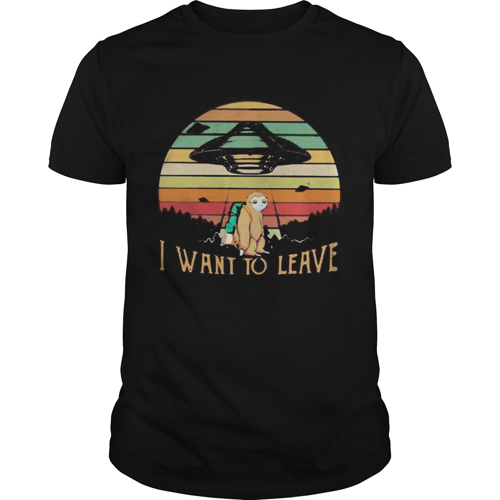 Sloth mask i want to leave vintage retro shirt