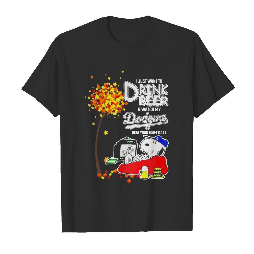 Snoopy I Just Want To Drink Beer And Watch My Los Angeles Dodgers Beat Your Teams Ass  Classic Men's T-shirt