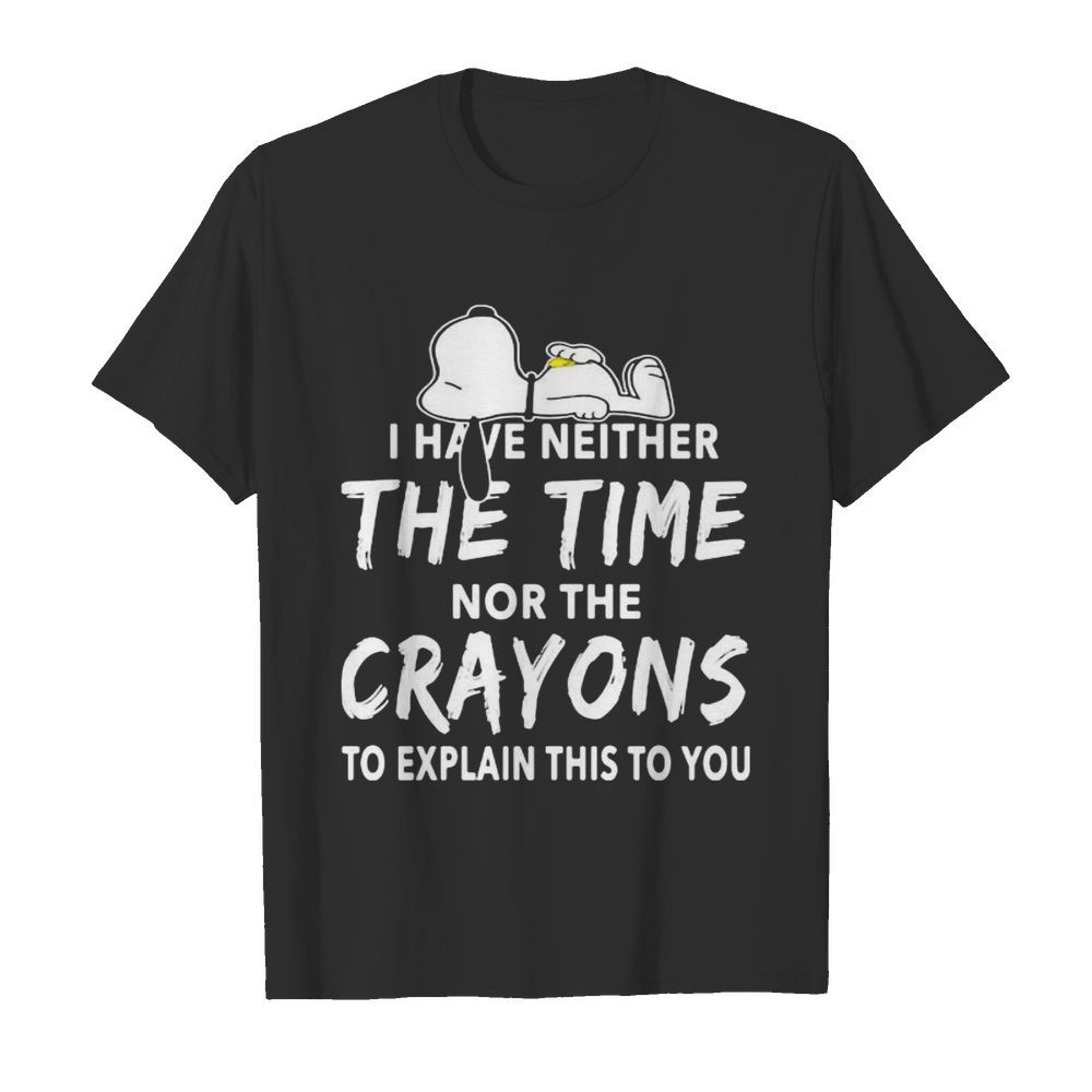 Snoopy i have neither the time nor the crayons to explain this to you  Classic Men's T-shirt