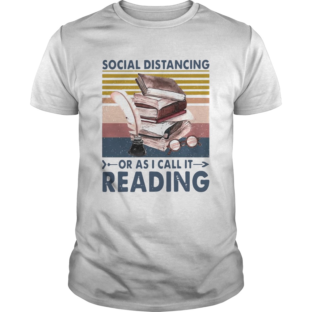 Social Distancing Or As I Call It Reading Vintage Retro shirt