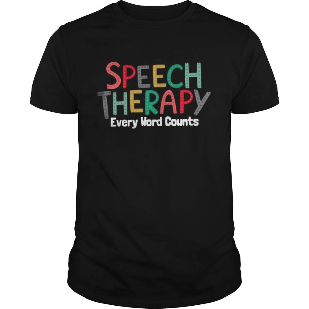 Speech therapy every word counts  Unisex