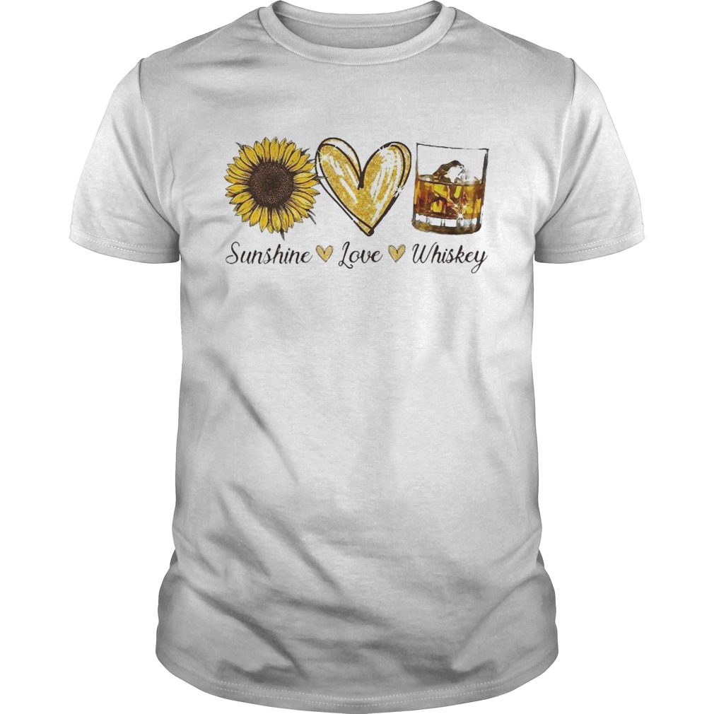 Sunsine Love Whiskey shirt