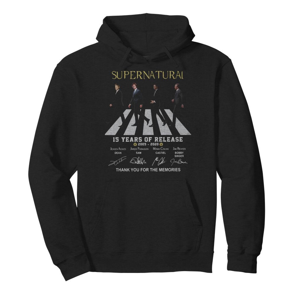 Supernatural The Abbey Road 15 Years Of Release 2005 2020 Thank You For The Memories Signatures  Unisex Hoodie