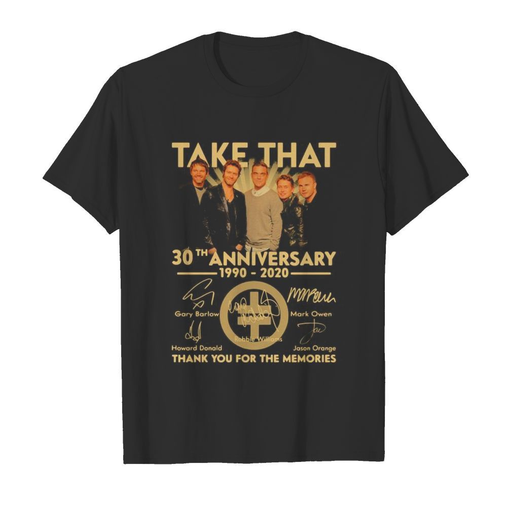 Take that 30th anniversary 1990 2020 thank you for the memories signatures shirt