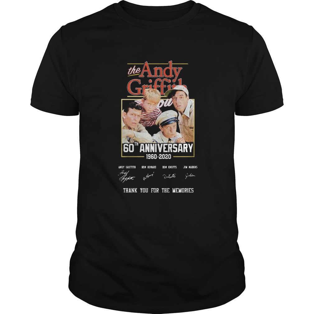 The Andy Griffith 60th Anniversary 1960 2020 Thank You For The Memories Signature shirt