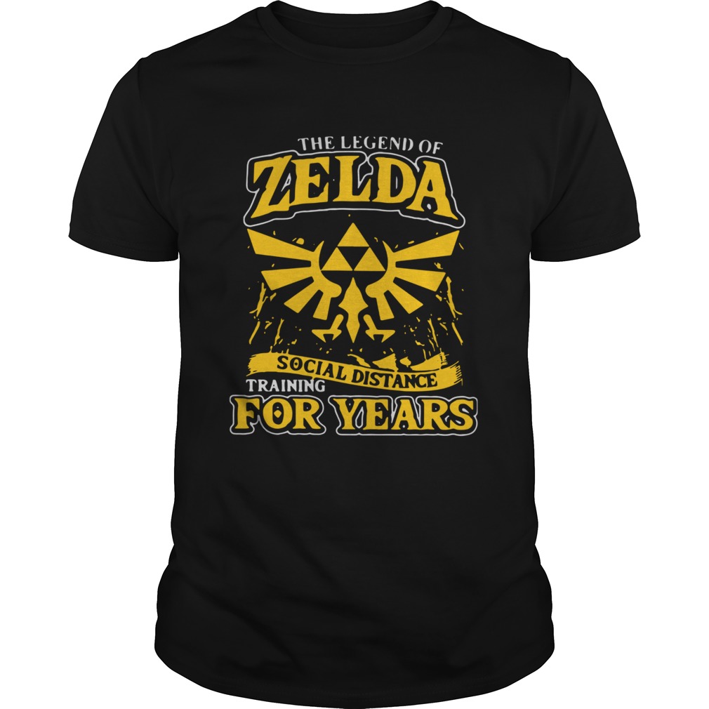 The Legend Of Zelda Social Distance Training For Years shirt