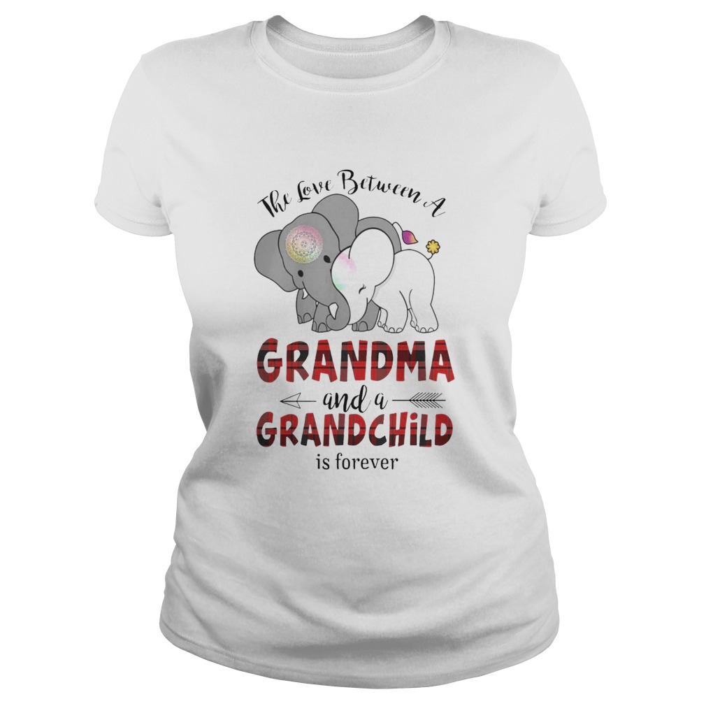 The Love Between A Grandma And A Grandchild Is Forever  Classic Ladies