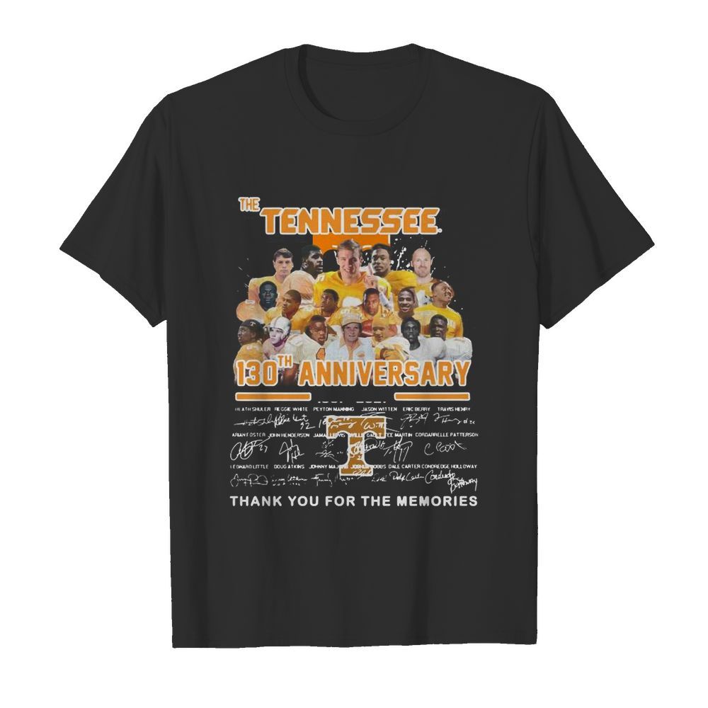 The Tennessee 130th Anniversary 1891 2021 Thank You For The Memories Signature shirt