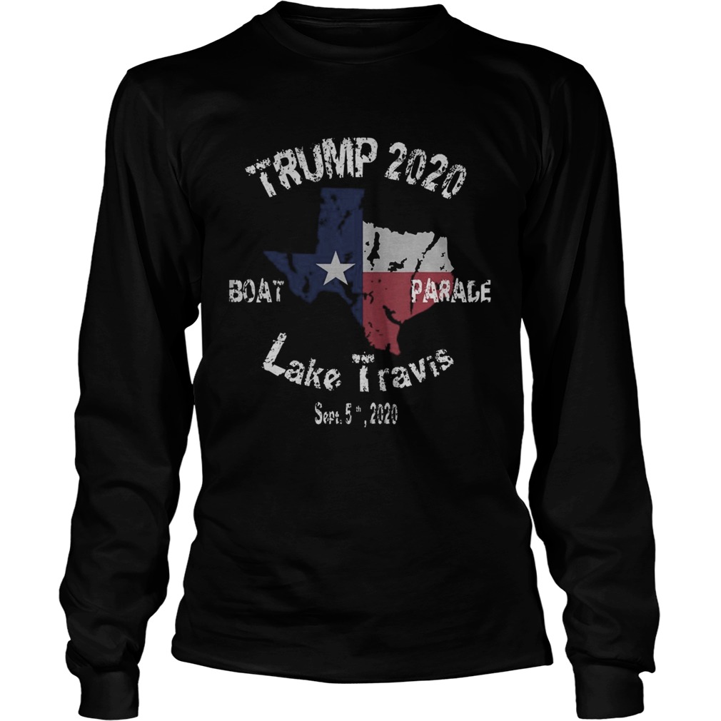 The Trump Lake Travis 2020 Boat Parade  Long Sleeve