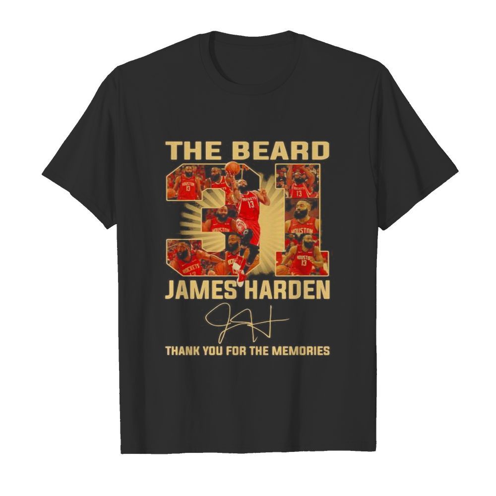 The beard 31 james harden thank you for the memories signature shirt