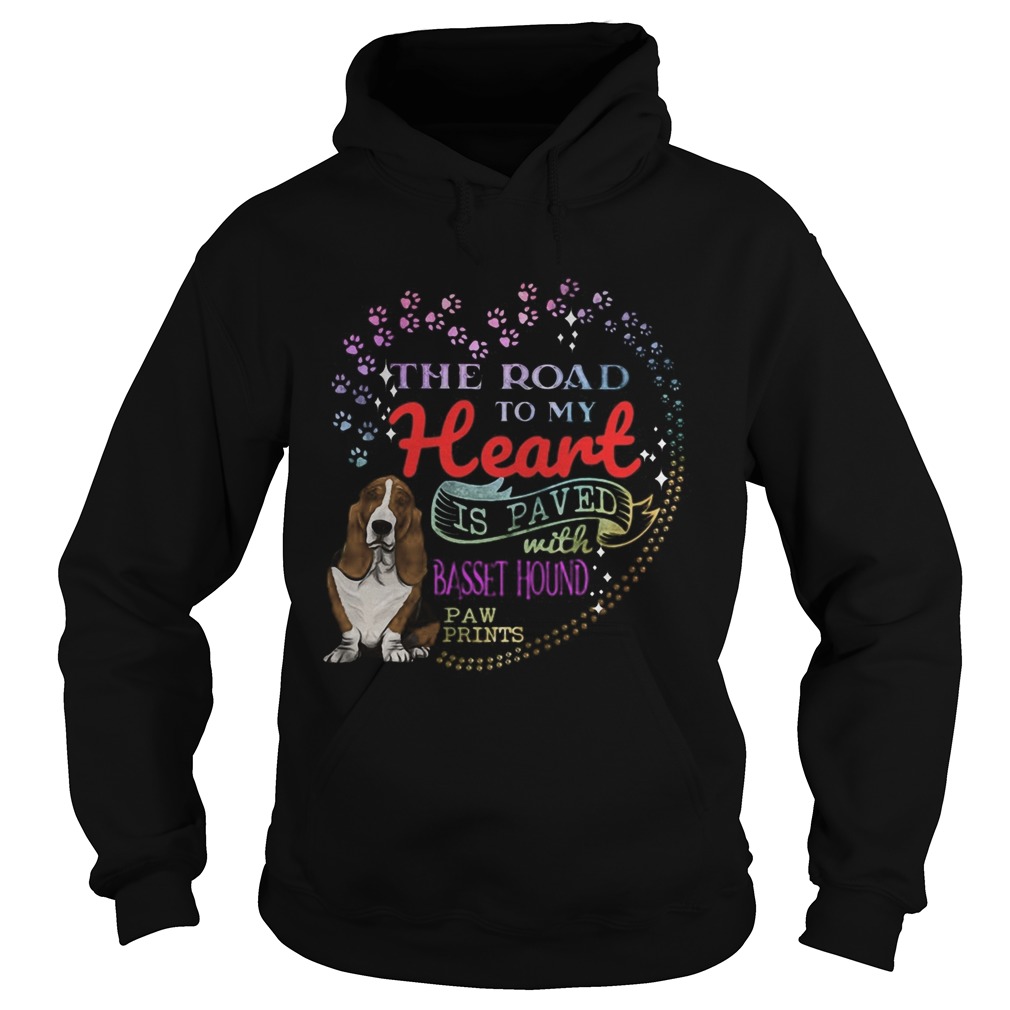 The road to my heart is paved with Basset Hound paw prints  Hoodie