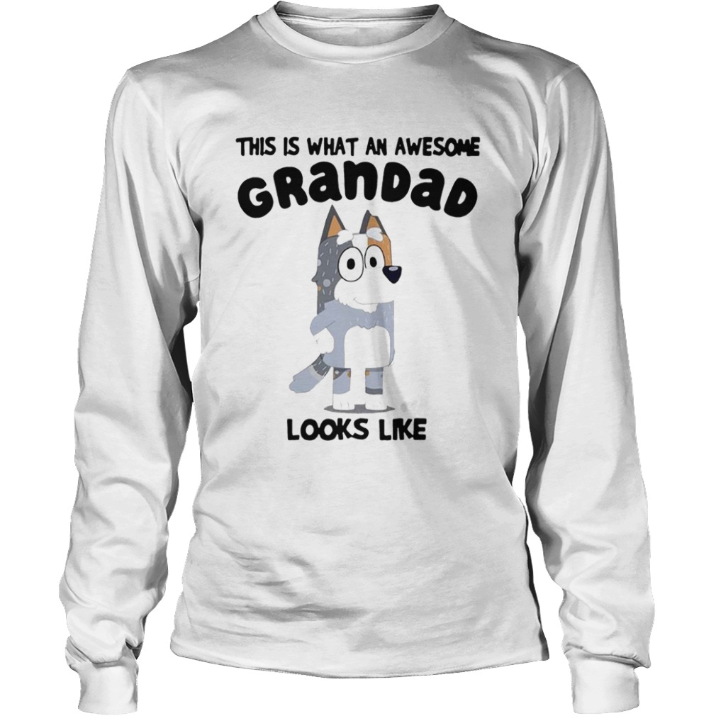 This Is What An Awesome Grandad Looks Like  Long Sleeve