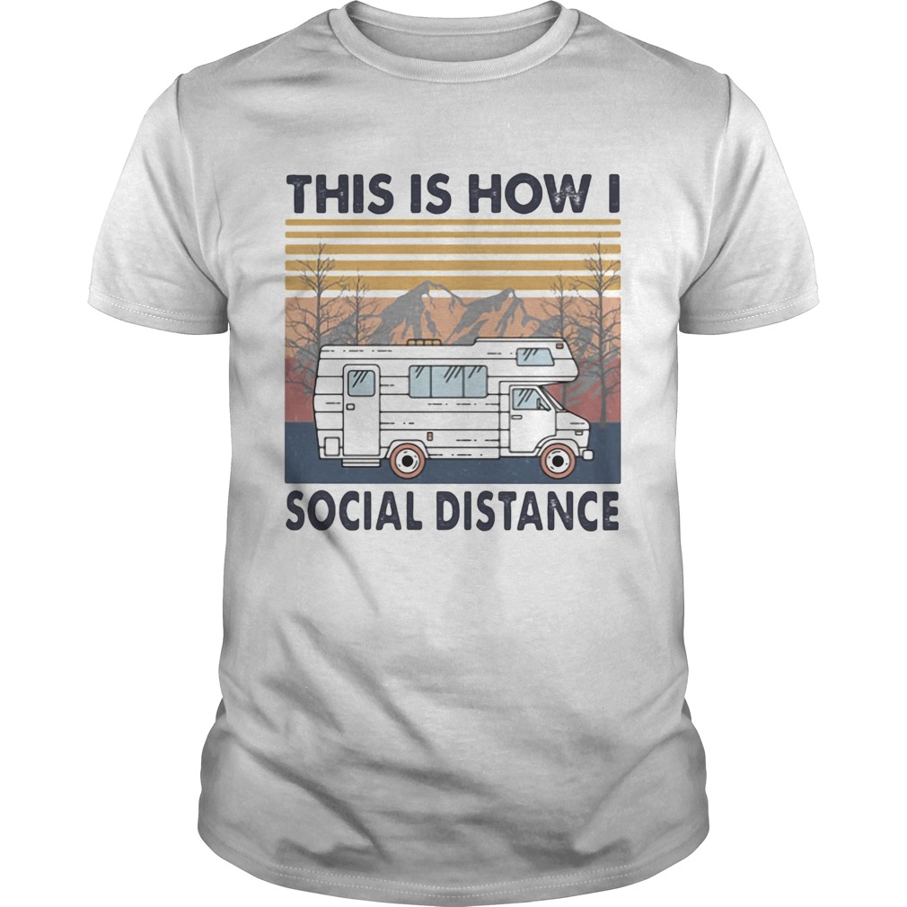 This is how I social distance vintage retro shirt