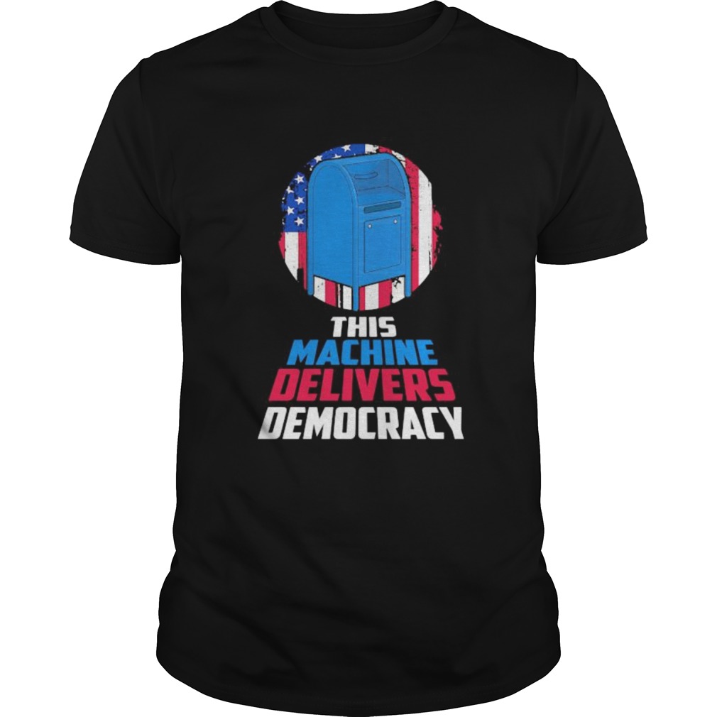 This machine delivers democracy american flag independence day shirt