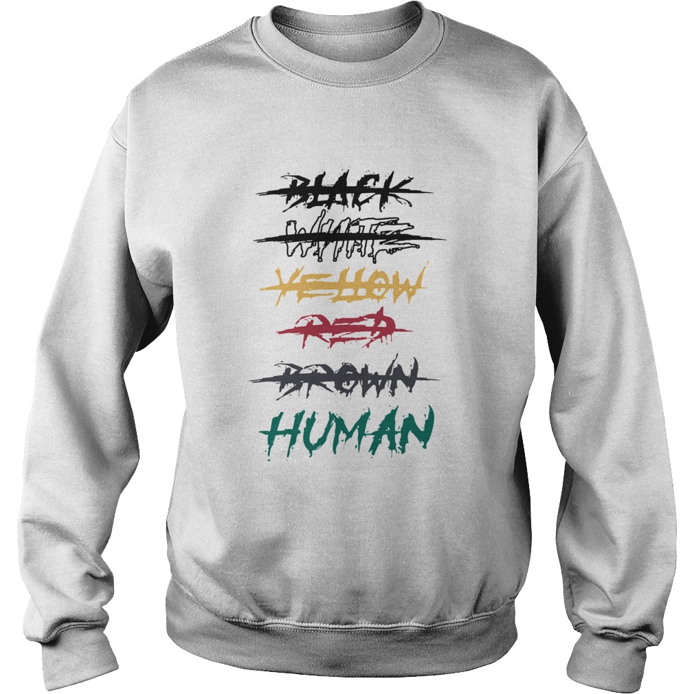 Top No Discrimination  Sweatshirt