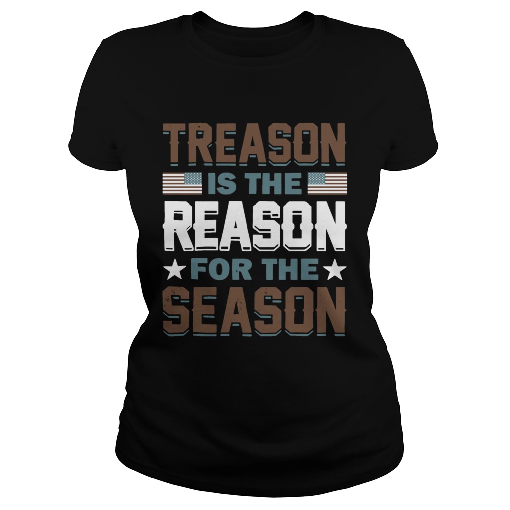 Treason Reason Season  Classic Ladies