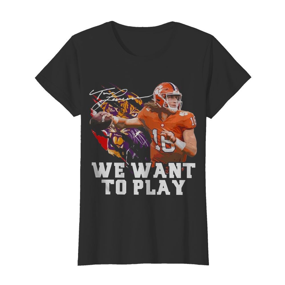 Trevor Lawrence We Want To Play Signature  Classic Women's T-shirt