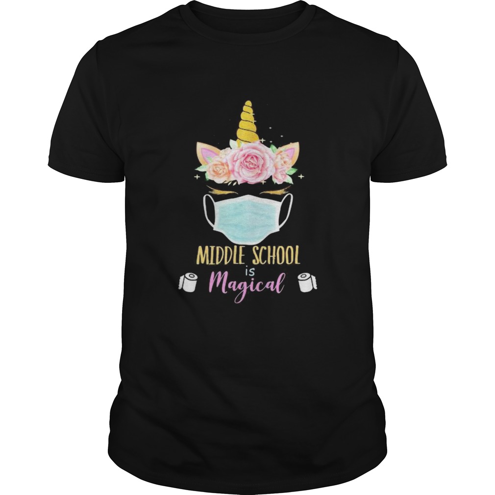 Unicorn Face Middle school is magical toilet paper shirt