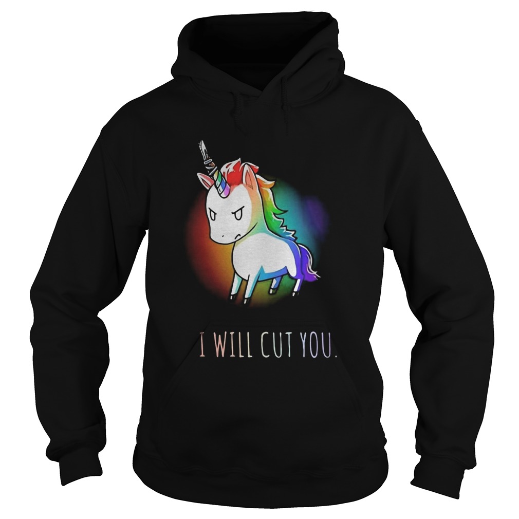 Unicorn i will cut you  Hoodie