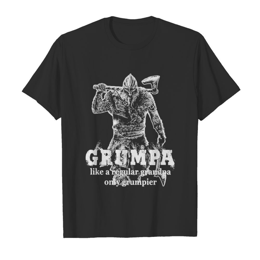 Vikings grumpa like a regular grandpa only grumpier shirt